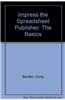 Impress the Spreadsheet Publisher: The Basics