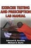 Excercise Testing and Prescription Lab Manual