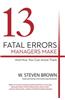 13 Fatal Errors Managers Make and How You Can Avoid Them