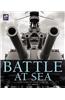Battle at Sea: 3000 Years of Naval Warfare