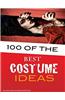 100 of the Best Costume Ideas