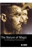 The Nature of Magic: An Anthropology of Consciousness