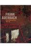 Frank Auerbach: The London Building Sites 1952-62