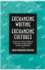 Exchanging Writing, Exchanging Cultures