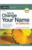 How to Change Your Name in California [With CDROM]