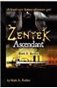 Zentek Ascendant, Book I