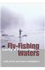 Lefty's Favorite Fly-Fishing Waters