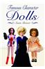 Famous Character Dolls