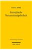 Europaische Versammlungsfreiheit: Das Unionsgrundrecht Der Versammlungsfreiheit Im Grundrechtsschutzsystem Aus Grundrechtecharta, Emrk Und Gemeinsamer