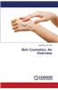 Skin Cosmetics: An Overview