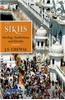 The Sikhs: Ideology, Institutions, and Identity