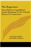 The Rogerenes: Some Hitherto Unpublished Annals Belonging To The Colonial History Of Connecticut