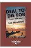Deal to Die for (Large Print 16pt)
