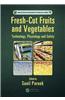 Fresh-Cut Fruits and Vegetables: Technology, Physiology, and Safety