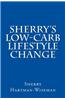 Sherry's Low-Carb Lifestyle Change