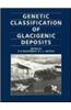 Genetic Classifications of Glacigenic Deposits