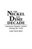The Nickel and Dime Decade: American Popular Culture During the 1930s