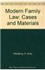 Modern Family Law: Cases and Materials