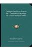 Catalogue Des Livres Francais de La Bibliotheque Publique de Detroit, Michigan (1889)