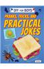 Pranks, Tricks, and Practical Jokes