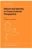 Nature and Identity in Cross-Cultural Perspective