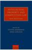 Intellectual Property and Competition Law: New Frontiers
