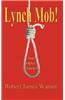Lynch Mob!