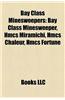 Bay Class Minesweepers: Bay Class Minesweeper, Hmcs Miramichi, Hmcs Chaleur, Hmcs Fortune
