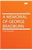 A Memorial of George Bradburn