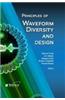 Principles of Waveform Diversity and Design
