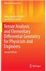 Tensor Analysis and Elementary Differential Geometry for Physicists and Engineers