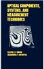 Optical Components, Techniques, and Systems in Engineering