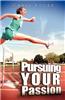 Pursuing Your Passion