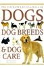Ultimate Encyclopedia of Dogs, Dog Breeds and Dog Care