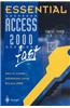Essential Access 2000 Fast