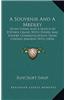 A Souvenir and a Medley: Seven Poems and a Sketch by Stephen Crane; With Divers and Sundry Communications from Certain Eminent Wits (1896)