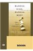 Buddha Mind, Buddha Body (Easyread Large Edition)
