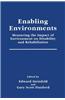 Enabling Environments: Measuring the Impact of Environment on Disability and Rehabilitation