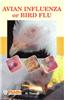 Avian Influenza: Bird Flu