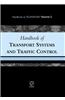 Handbook of Transport Systems and Traffic Control