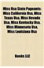 Miss USA State Pageants: Miss California USA, Miss Hawaii USA, Miss Texas USA, Miss Nevada USA, Miss Kentucky USA, Miss Tennessee USA