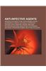 Anti-Infective Agents: Antiinfective Agent Stubs, Antimicrobial Drugs, Antiparasitic Agents, Antivirals, Interferon, Antiviral Drug, Ribaviri