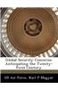 Global Security Concerns: Anticipating the Twenty-First Century