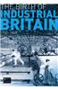 The Birth of Industrial Britain: 1750-1850