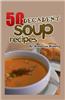 50 Decadent Soup Recipes