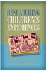 Researching Children's Experiences
