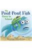 The Pout-Pout Fish Goes to School