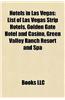 Hotels in Las Vegas: Defunct Hotels in Las Vegas, Skyscraper Hotels in the Las Vegas Metropolitan Area, Caesars Palace, Luxor Las Vegas
