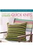Stitch, Craft, Create Quick Knits: Over 25 Appealing Projects That Are Quick and Simple to Knit