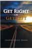Get Right or Get Left